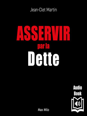 cover image of Asservir par la dette